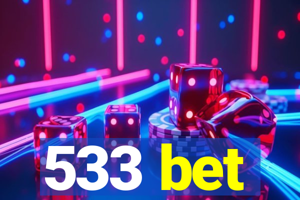 533 bet